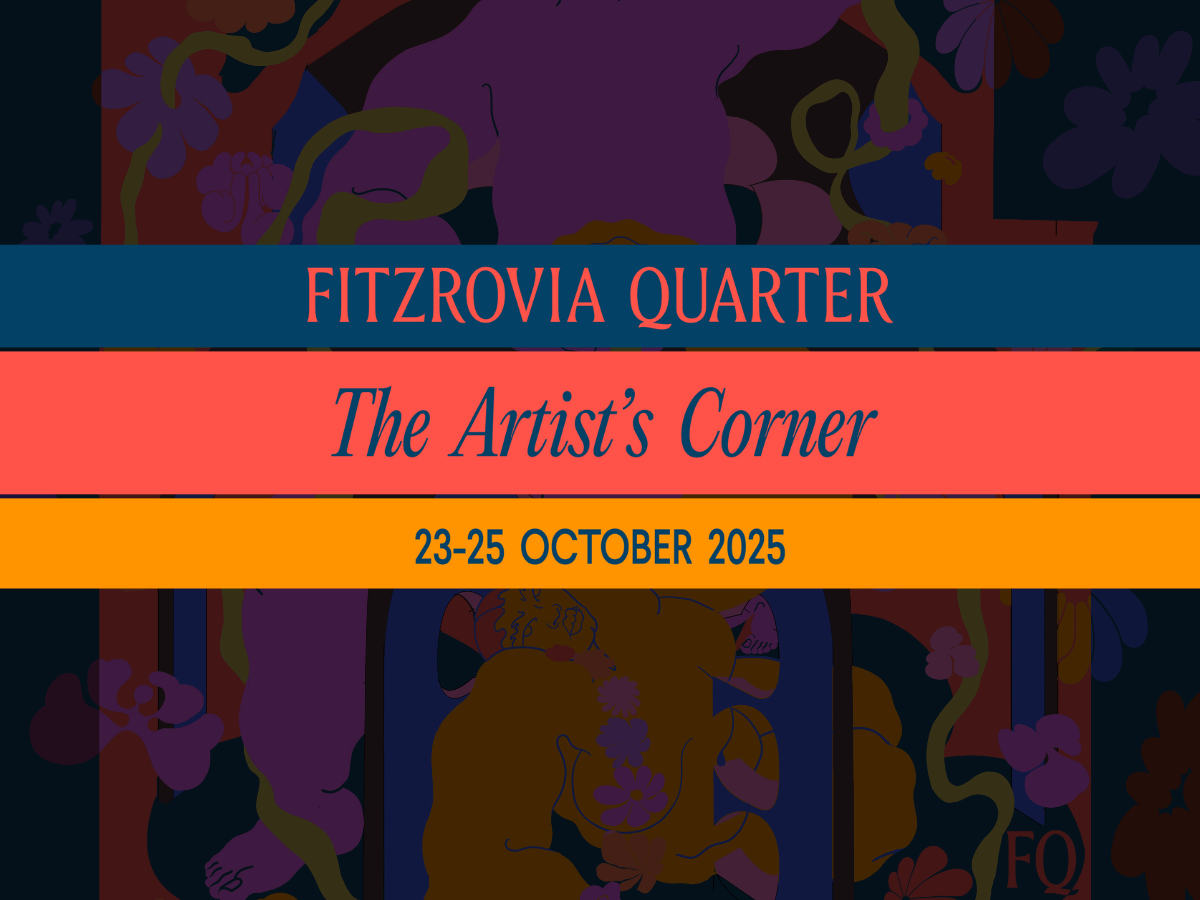 Fitzrovia Quarter: The Artist's Corner